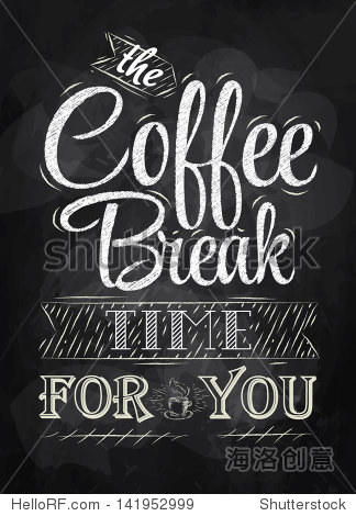 poster lettering the coffee break time for you drawing with