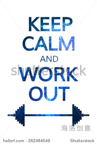keep calm and work out motivation quote. colorful