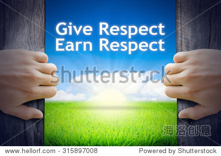 motivational quotes "give respect earn respect" .