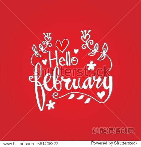 handmade calligraphy and text hello february.