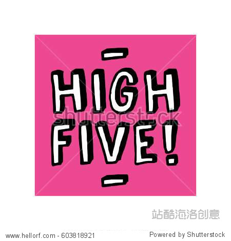 high five written in brush lettering