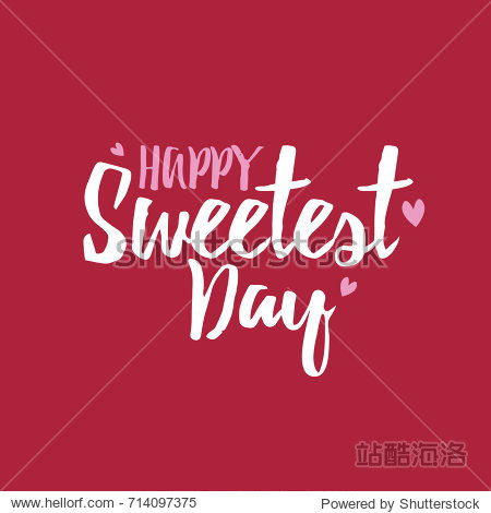 happy sweetest day vector typography with hearts
