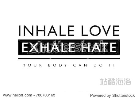 inhale love exhale hate / vector illustration