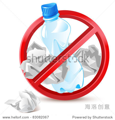 请勿乱扔废弃物警告标志--废纸和塑料瓶 - 物体