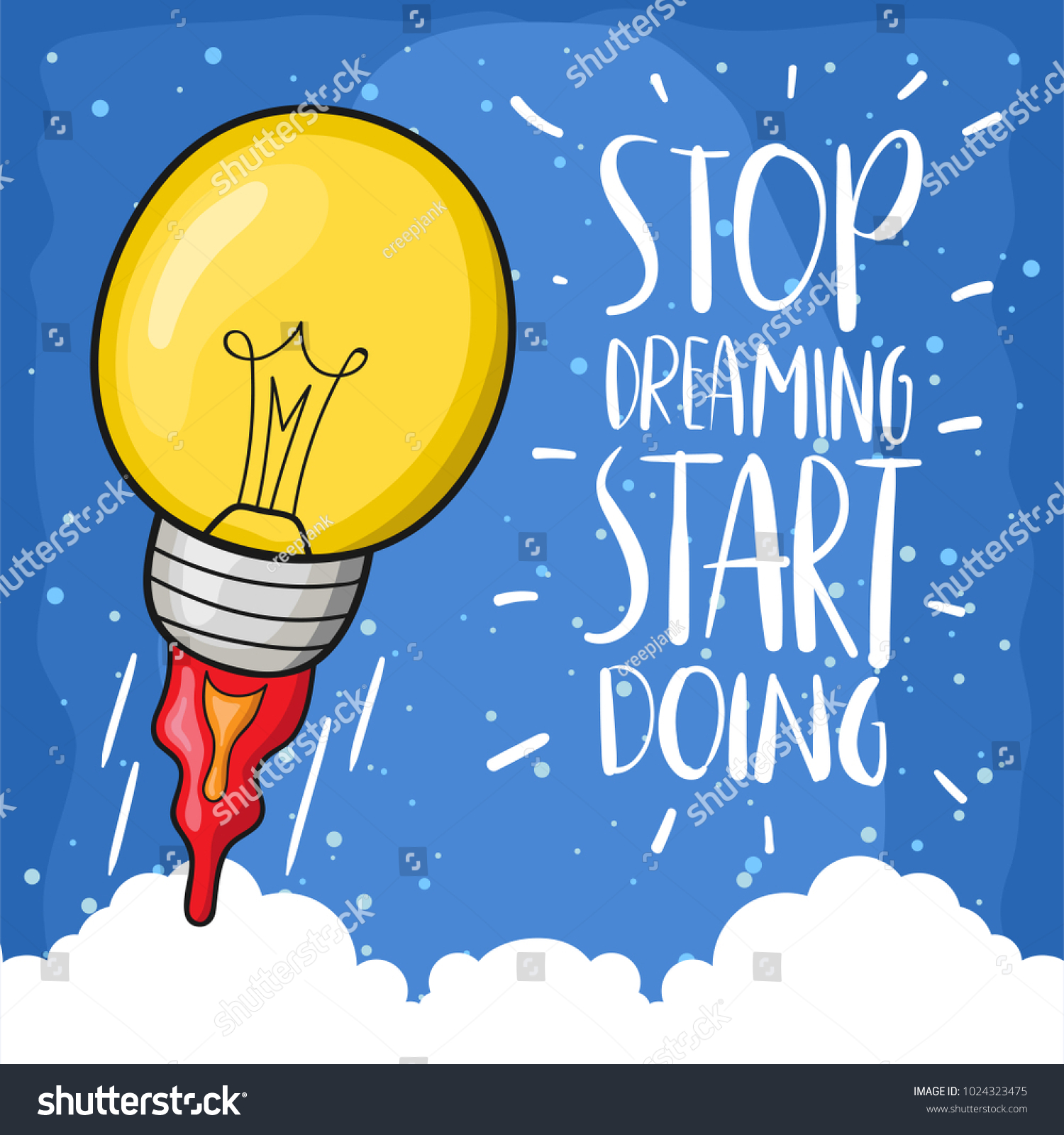 stop dreaming start doing  motivation quote