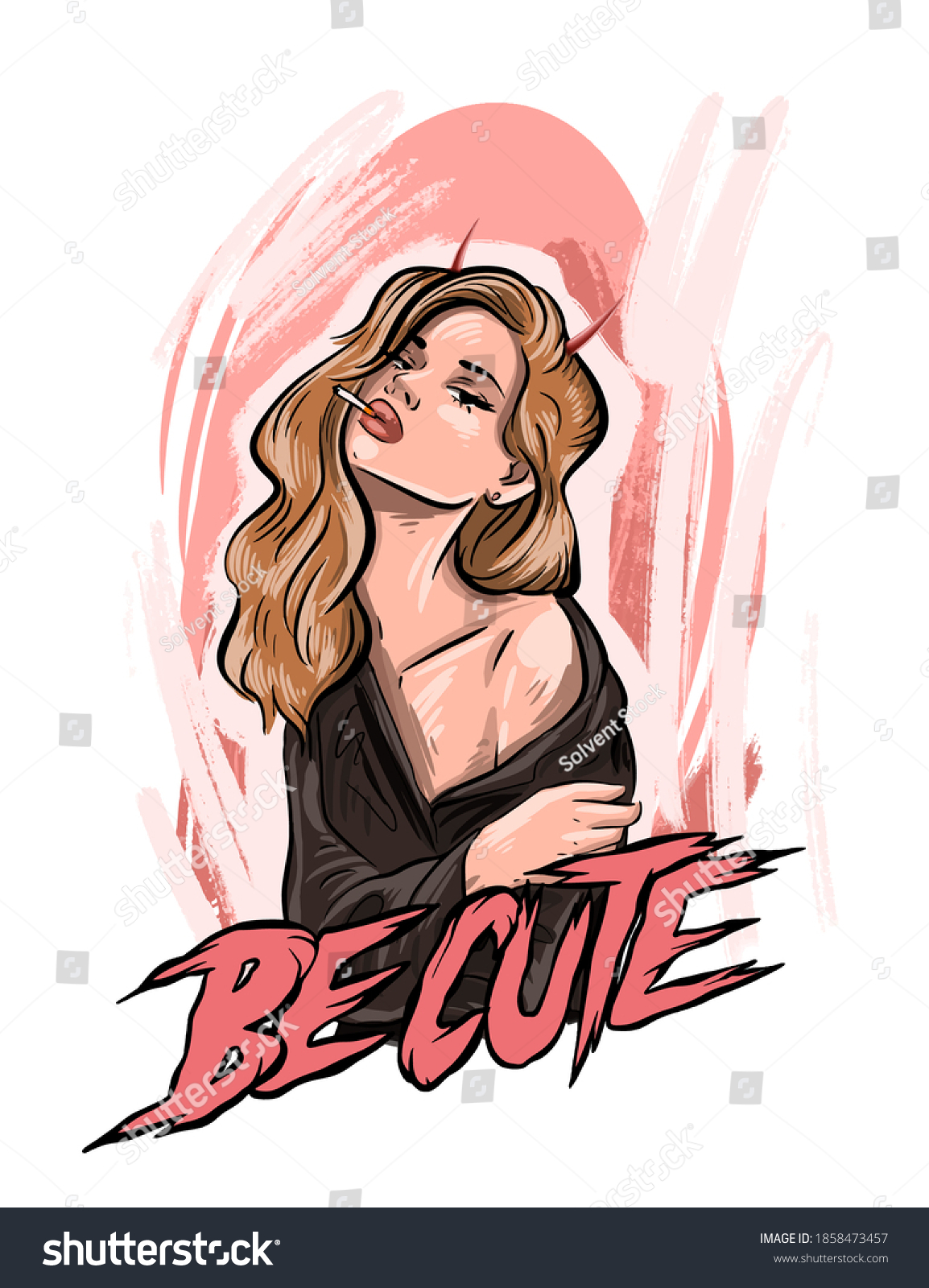 Be Cute slogan. Hand drawn beautiful young woman. Fashion woman look. Sketch. Vector illustration EPS 10