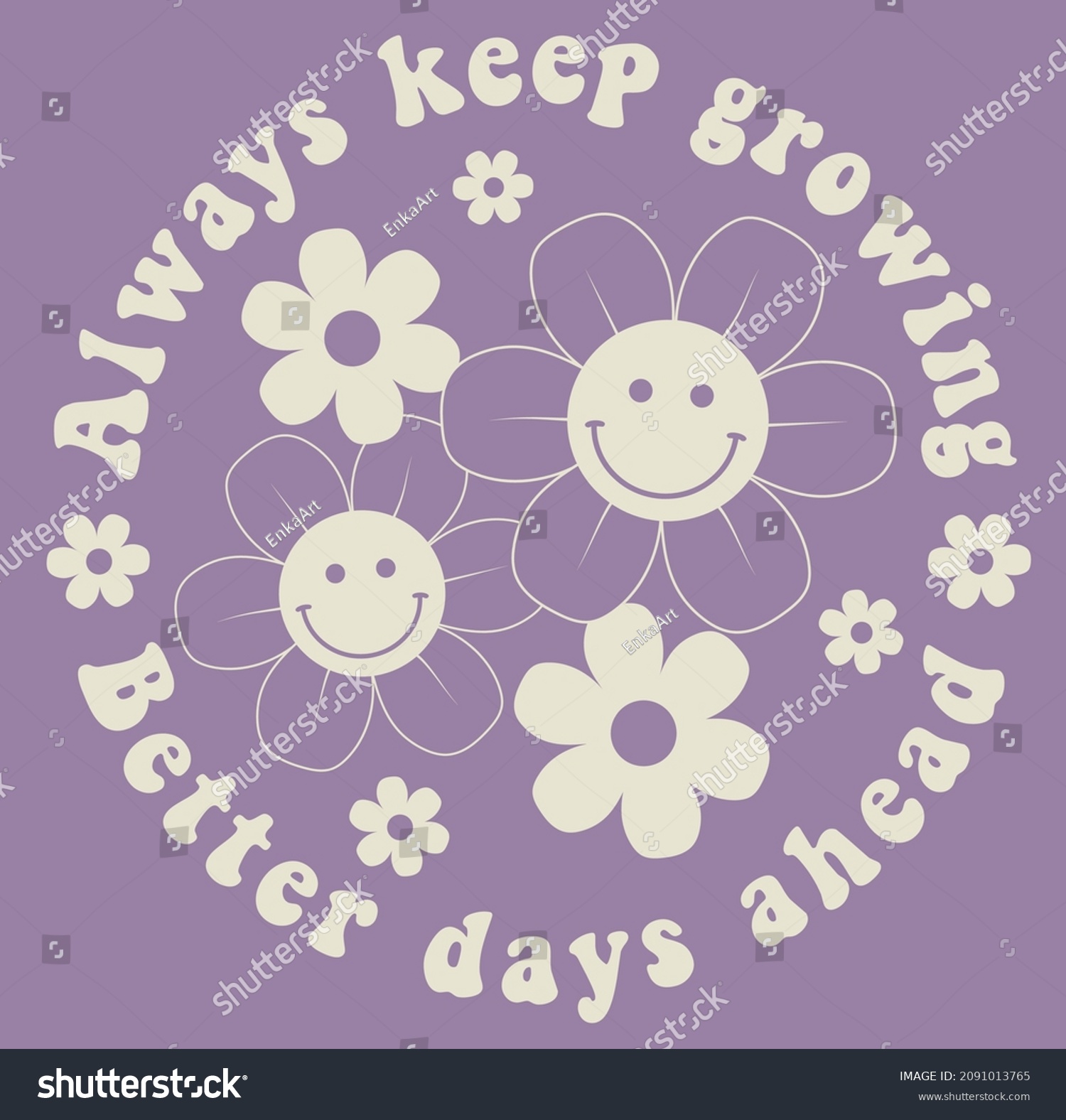 Retro groovy smile daisy flowers print with inspirational slogan for graphic tee t shirt or sticker poster - Vector