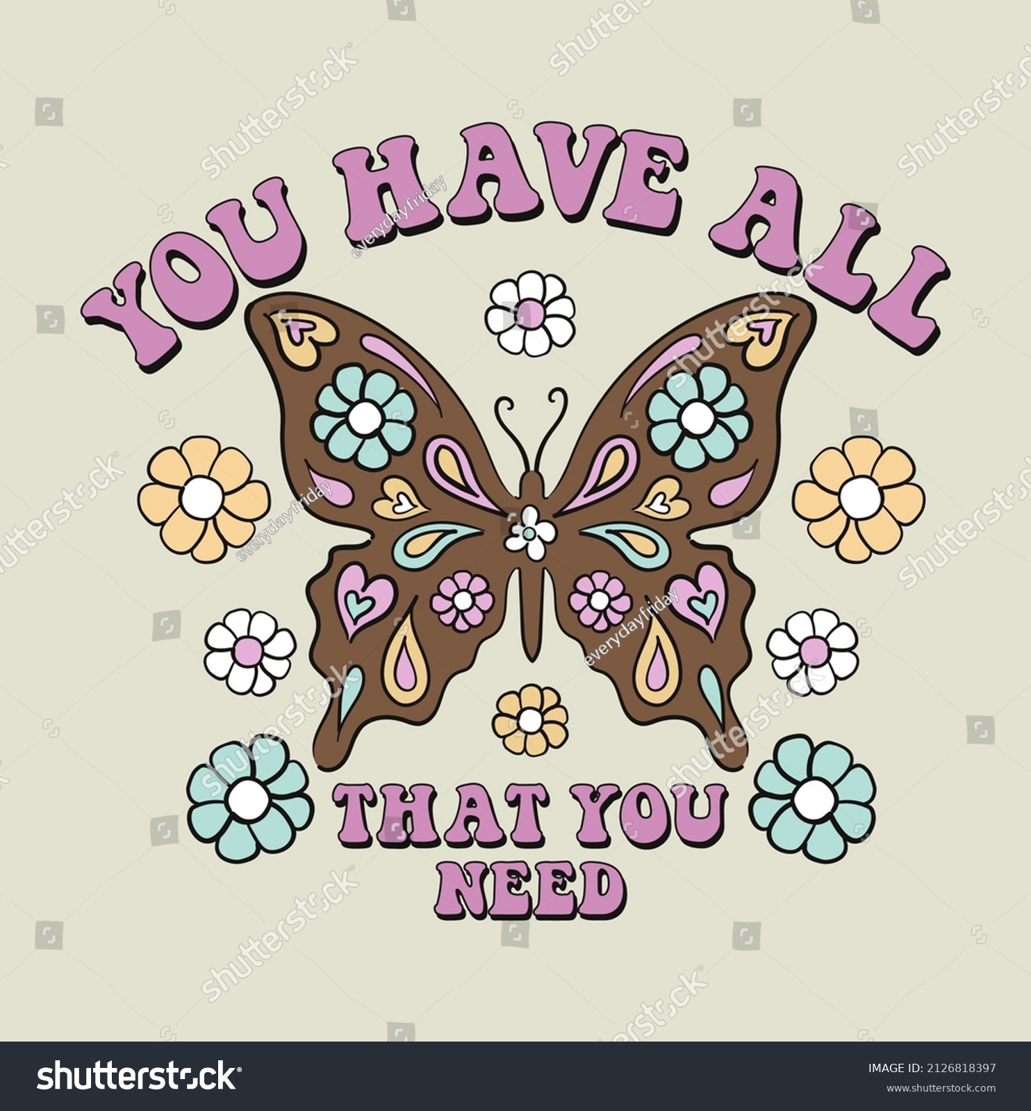 Retro butterfly and flower vector art illustration. Vintage slogan T shirt print design.