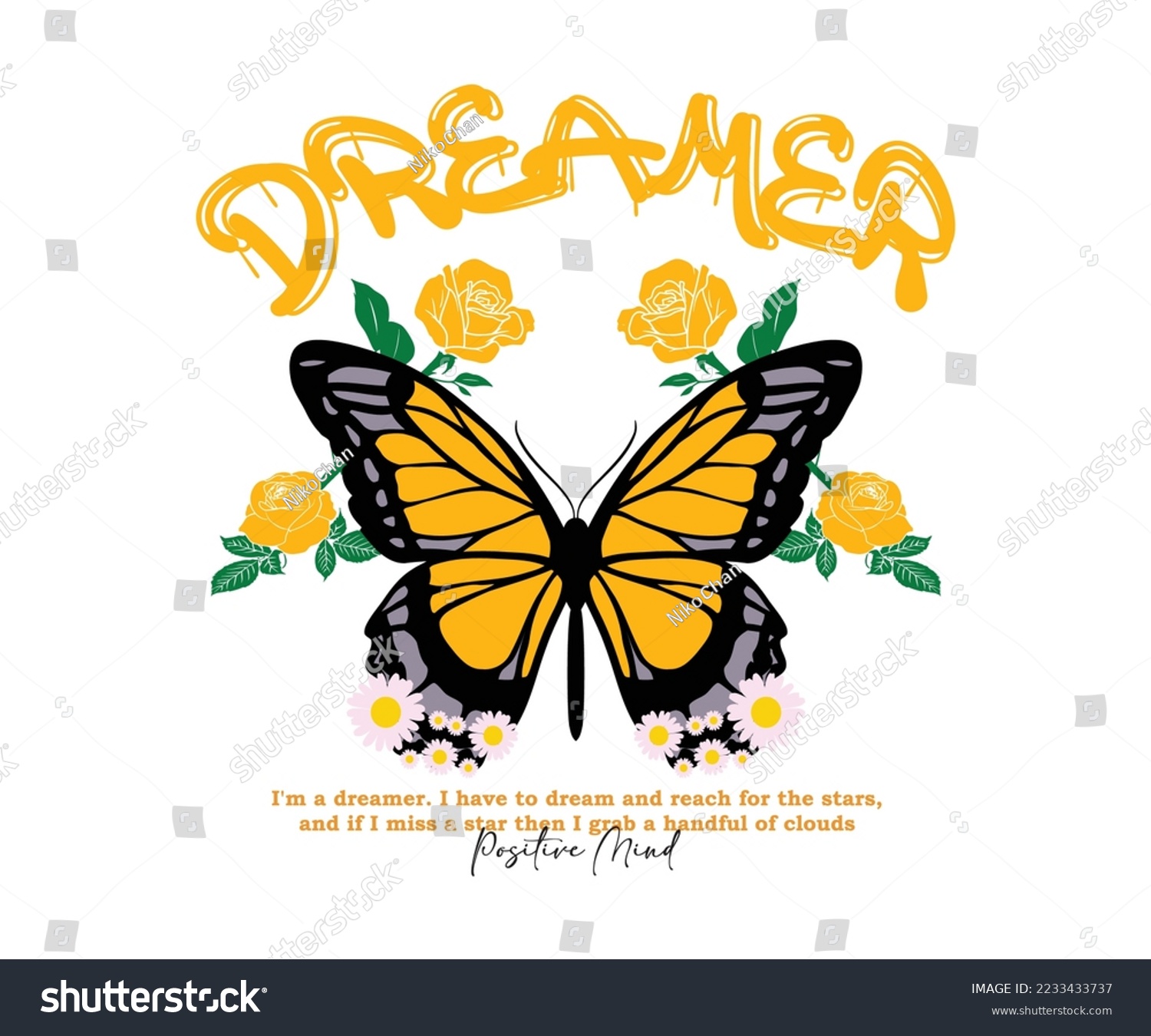 dreamer slogan  with butterfly and daisy flower for streetwear and urban style t-shirts design  hoodies  etc