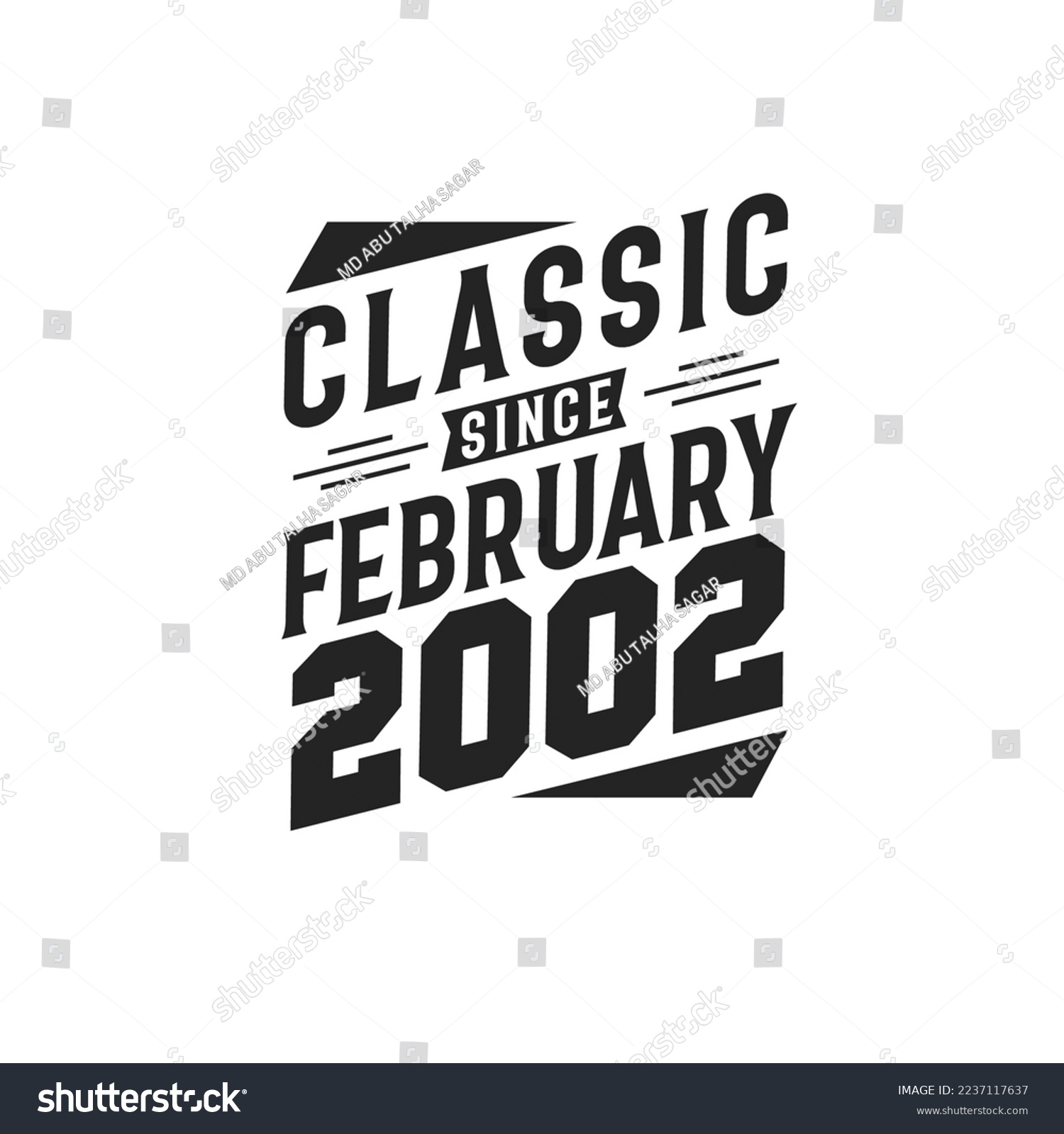 Classic Since February 2002. Born in February 2002 Retro Vintage Birthday