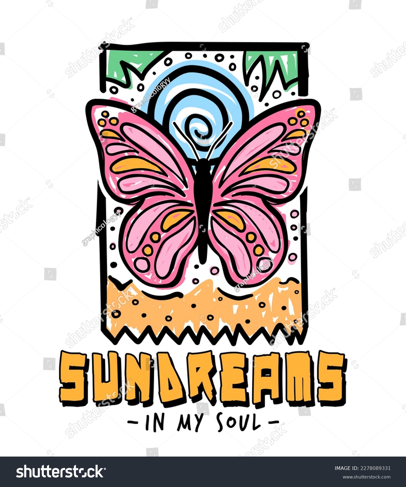 Sundreams in my soul slogan with retro butterfly illustration for t-shirt prints and other uses. 