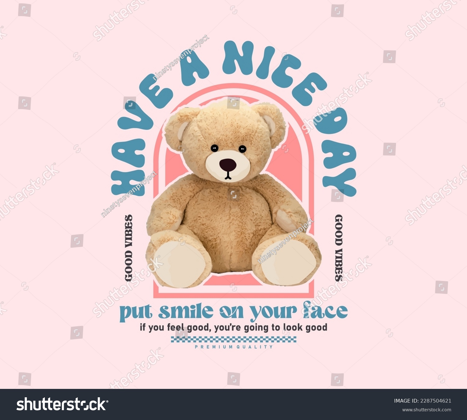 have a nice day slogan with cute girly bear doll in pink background vector illustration for streetwear and urban style t-shirts design  hoodies  etc