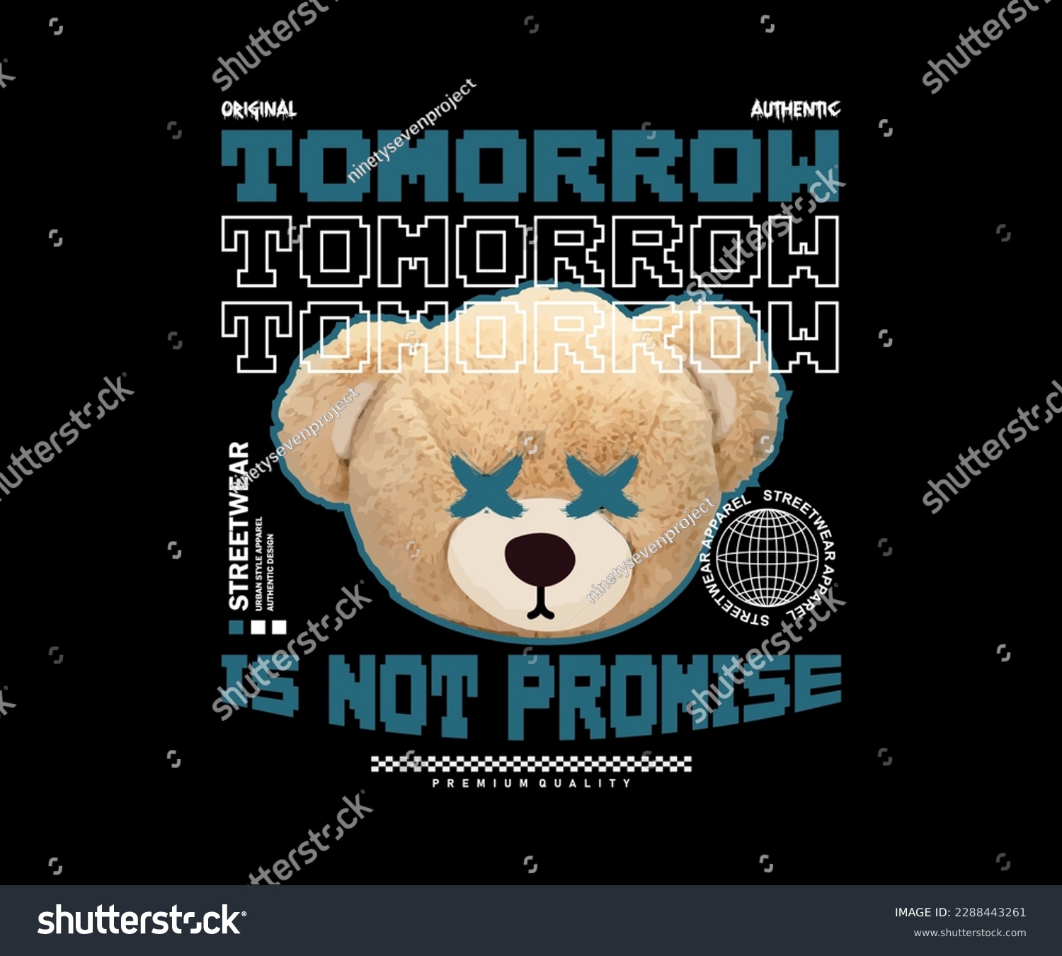 tomorrow is not promise slogan with cute bear doll head vector illustration style on black background for streetwear and urban style t-shirts design  hoodies  etc