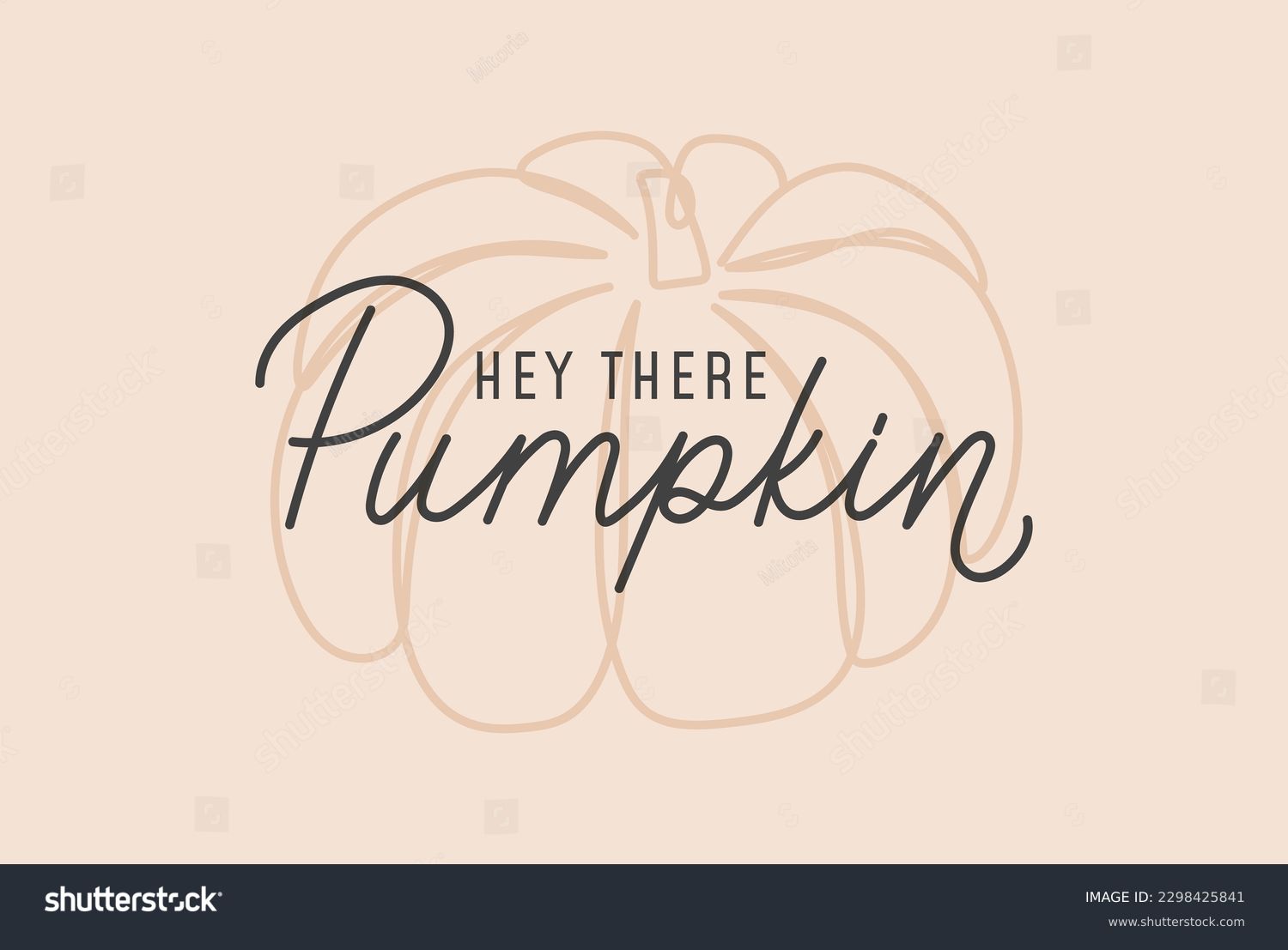 Hey there Pumpkin card. Retro fall concept with lettering and line art pumpkin. Autumn typography design for poster  print  sign  fashion or decor. Pumpkin quote Vector illustration
