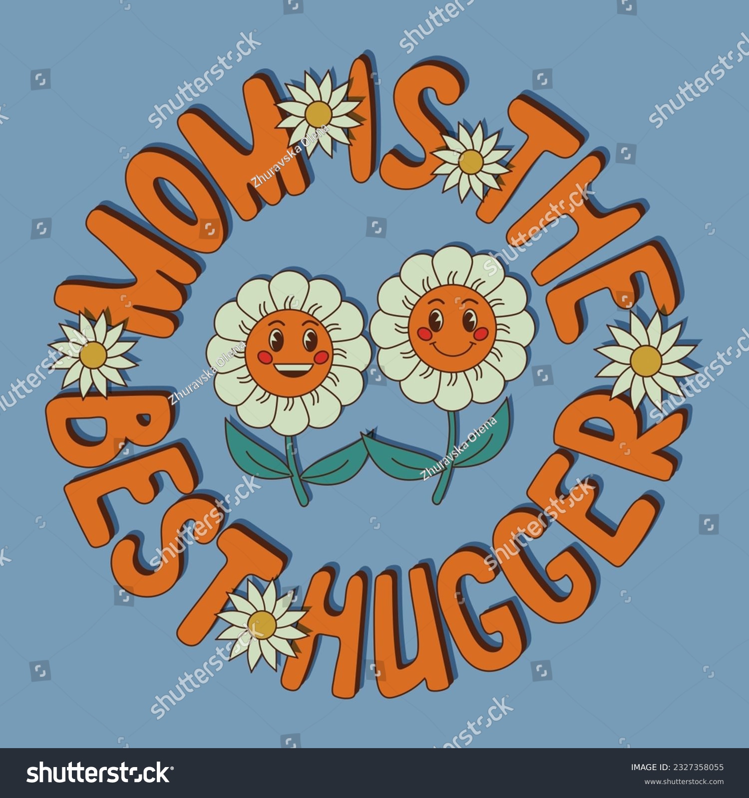 Groovy retro typographic composition with cartoon daisy characters for Mom. Vector 3d slogan Mom Is The Best Huggier. Perfect for poster  card  banner post for social media  postcard  tshirt print