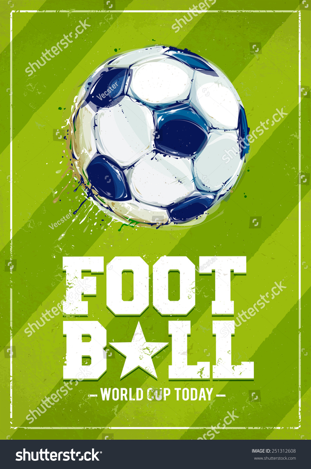 Grunge football poster with aquarelle styled ball. Vector illustration.
