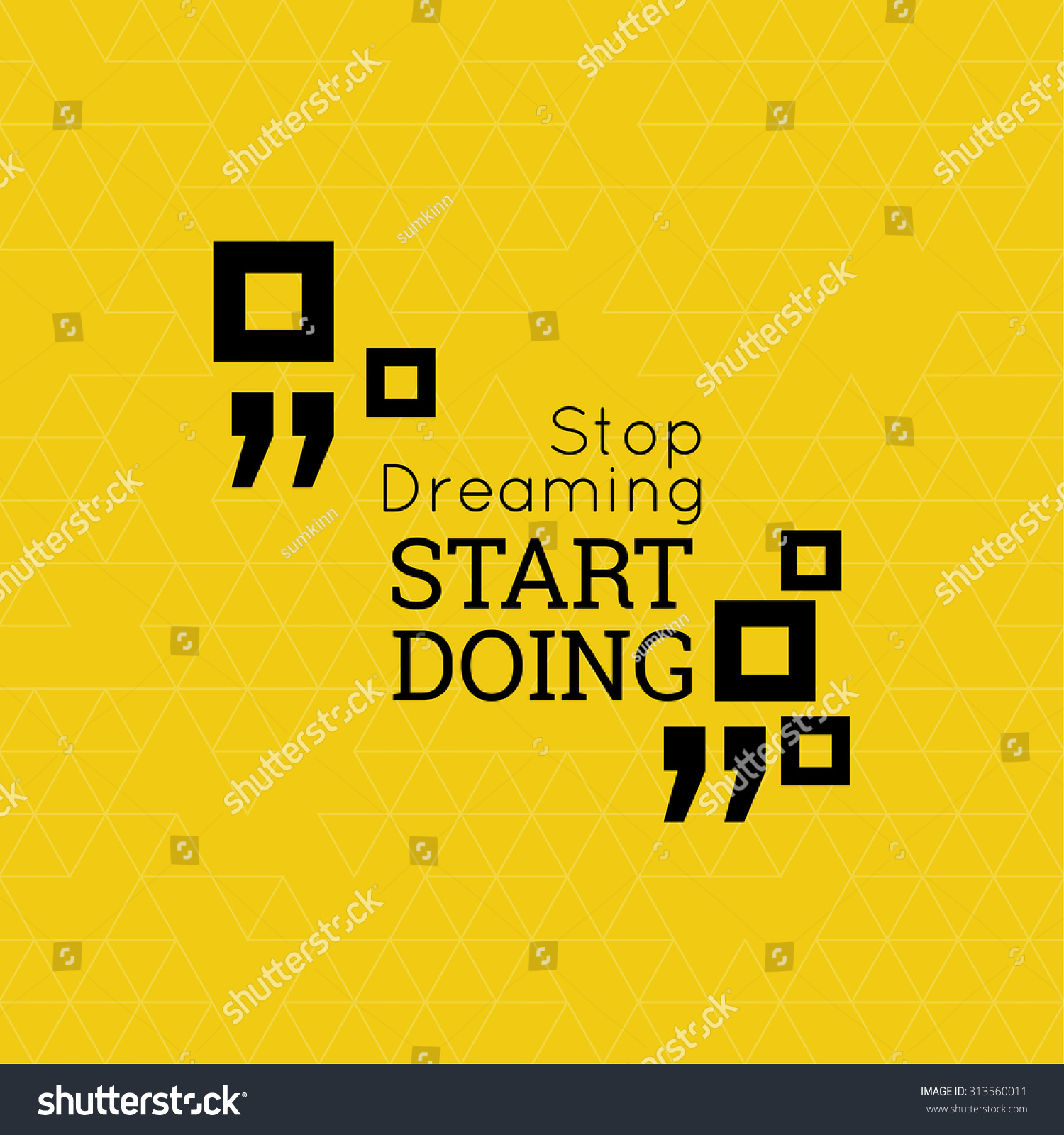 inspirational quote stop dreaming start doing
