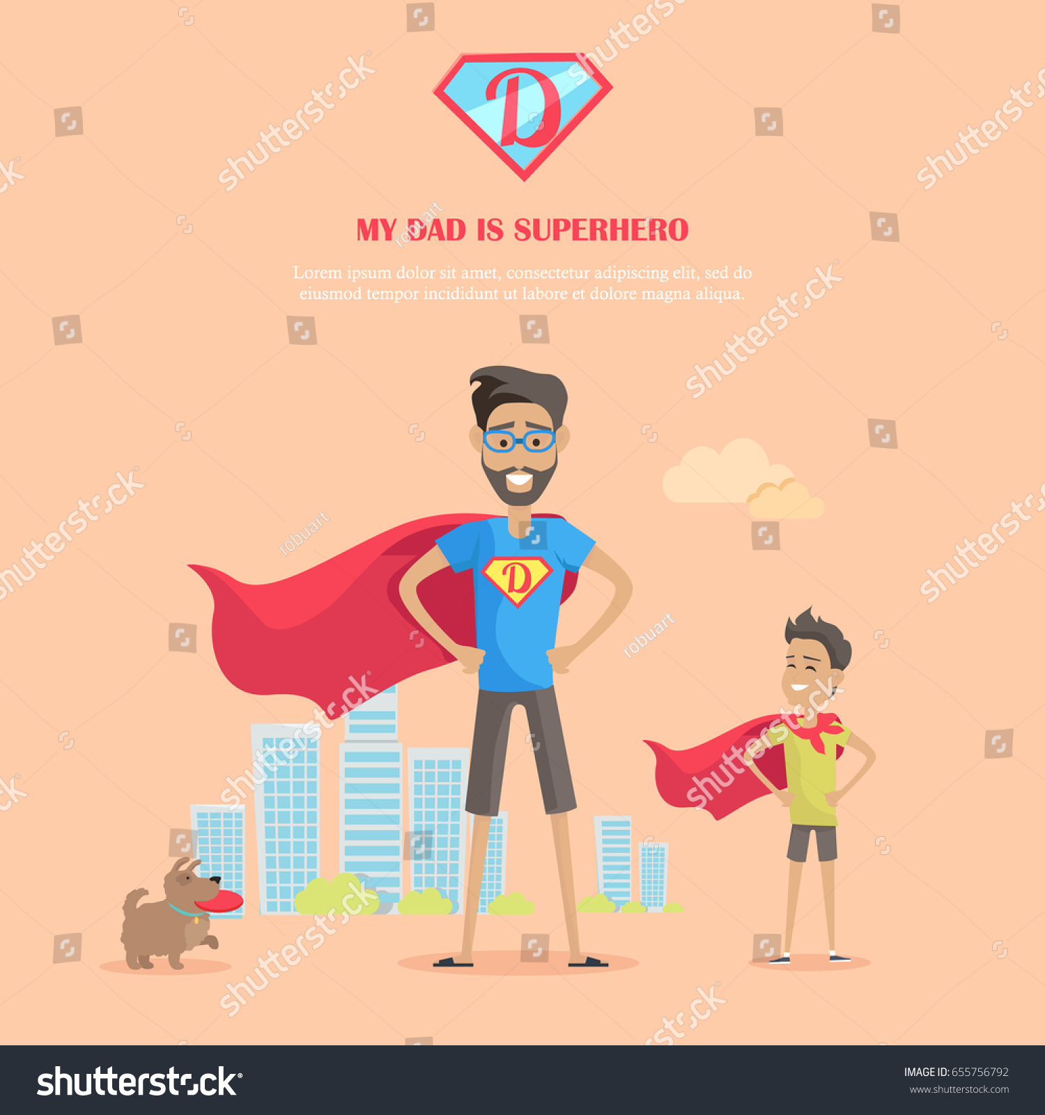 My dad is superhero vector conceptual banner. Flat design. Man with his son in hero capes and dog standing on city landscape background. Father day celebrating. Family values and relationships.