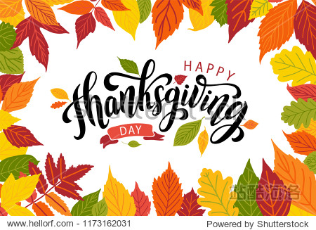 Happy thanksgiving day with autumn leaves. Hand drawn text lettering. Vector illustration. Script. Calligraphic design for print greetings card shirt banner poster. Colorful fall frame