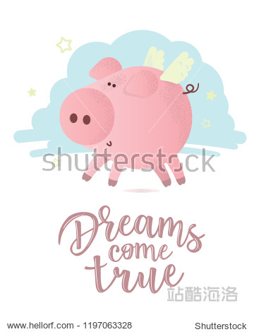 Cute vector pink pig with  Dreams come true 