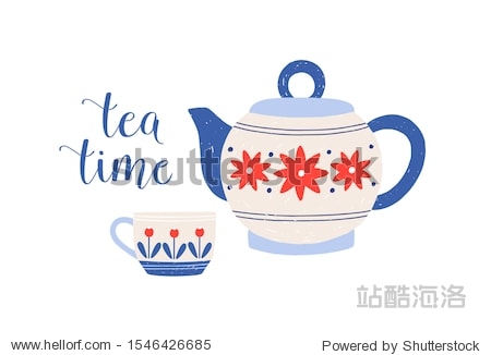 Tea cup and teapot vector illustration. Porcelain crockery with tea time phrase isolated on white background. Decorative dishware with cozy hot drink. Traditional English breakfast beverage. Tea cup and teapot vector illustration. Porcelain crockery with tea time phrase isolated on white background. Decorative dishware with cozy hot drink. Traditional English breakfast beverage.