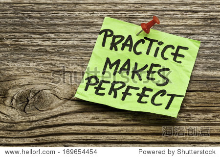 practice makes perfect - a motivational reminder o