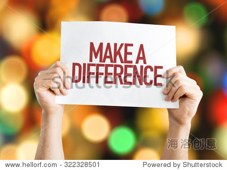 make a difference placard with bokeh background