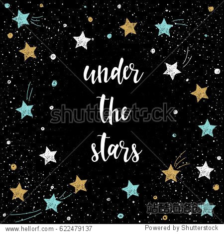 doodle handmade under the stars quote and hand