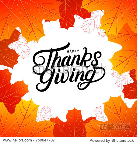 Happy Thanksgiving hand written lettering with brigth fall leaves. Modern brush calligraphy for greeting card poster print.