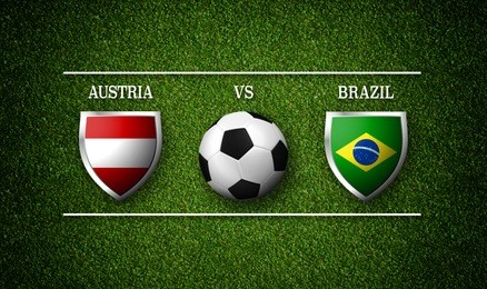 football match schedule, austria vs brazil, flags of countries and soccer ball - 3d rendering