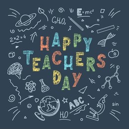 happy teachers day. chalk lettering with education doodles on dark blue background. vector illustration.