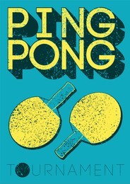 ping pong typographical vintage grunge style poster. retro vector illustration.