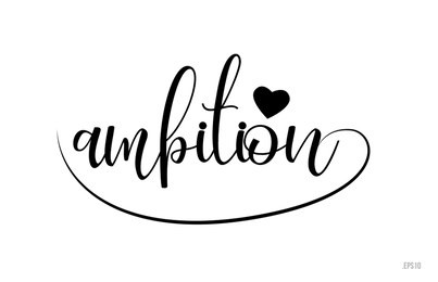 ambition word text with black and white love heart suitable for card, brochure or typography logo design