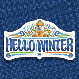 vector logo for winter holidays, cut paper sign with cartoon happy snowman with carrot nose in sports hat, orange mittens and scarf, original typeface for wish message hello winter, skis and kids sled