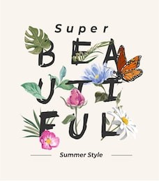 beautiful slogan with flower and butterfly illustration
