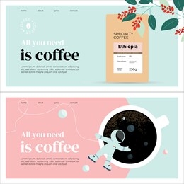 set of templates with specialty coffee packaging, espresso, outer space and astronaut. layout with quote all you need is coffee. design for banner, landing page, website, blog, booklet, prints, flyer.