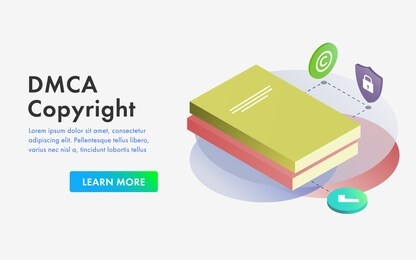 dmca - digital millennium copyright act. isometric security content template, intellectual property, data copyright with digital contract for journalist, writers, freelancers.