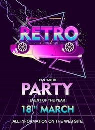 synthwave retrowave, retro 80s, vertical poster, ad or invitation to a theme party with neon colors, vector illustration