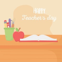 happy teachers day, school open book apple and pen pencil crayon in cup vector illustration
