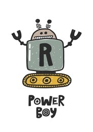 power boy character hand drawn illustration with typography. cute robot toy sticker with cartoon lettering. grunge stylized living machine. comic modern humanoid poster design element.