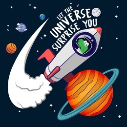 let the universe surprise you. dinosaur travels the universe in his spaceship