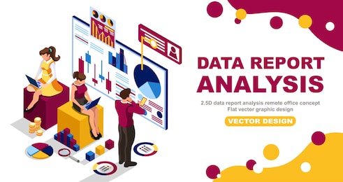 2.5d data report analysis remote office concept flat vector graphic design