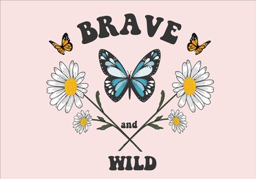 brave and wild butterfly hand drawn vector 