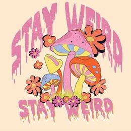 stay weird slogan print with hippie style flowers background - 70's groovy themed hand drawn abstract graphic tee vector sticker