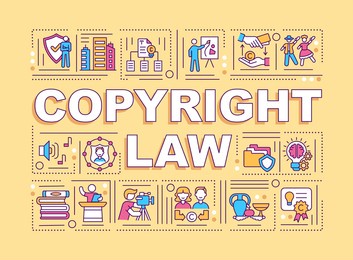 copyright law word concepts banner. protecting intellectual property. infographics with linear icons on yellow background. isolated typography. vector outline rgb color illustration