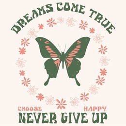 dreams come true slogan with retro groovy butterfly illustration for t shirt print or other uses. 