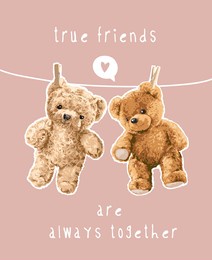 true friends slogan with bear doll couple hanging on string vector illustration