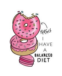 funny diet concept quote slogan text with pink donuts, design for fashion graphics, t shirt prints, posters, templates etc