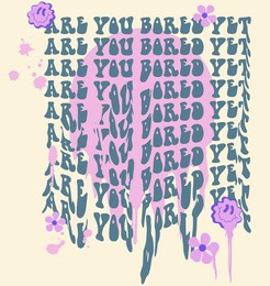 distorted slogan print with hippie style flowers background - 70's groovy themed hand drawn abstract graphic tee vector sticker