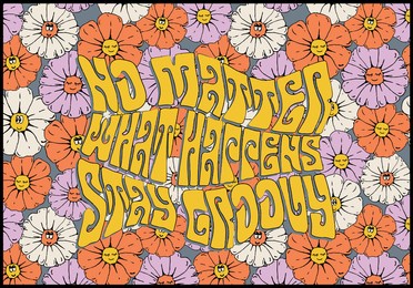 retro daisy flowers illustration print with groovy slogan for girl - kids graphic tee t shirt or poster - vector